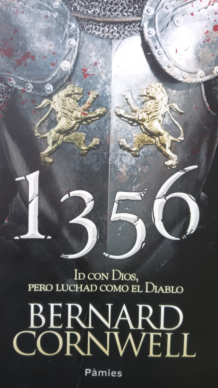1356 ID CON DIOS PERO LUCHAD COMO EL DIABLO Bernard Cornwell