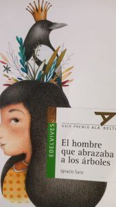 EL HOMBRE QUE ABRAZABA LOS ÁRBOLES Ignacio Sanz