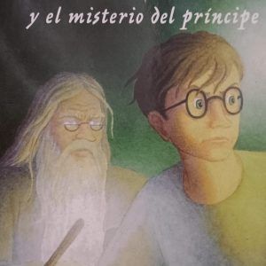 HARRY POTTER Y EL MISTERIO DEL PRÍNCIPE J.K. Rowling