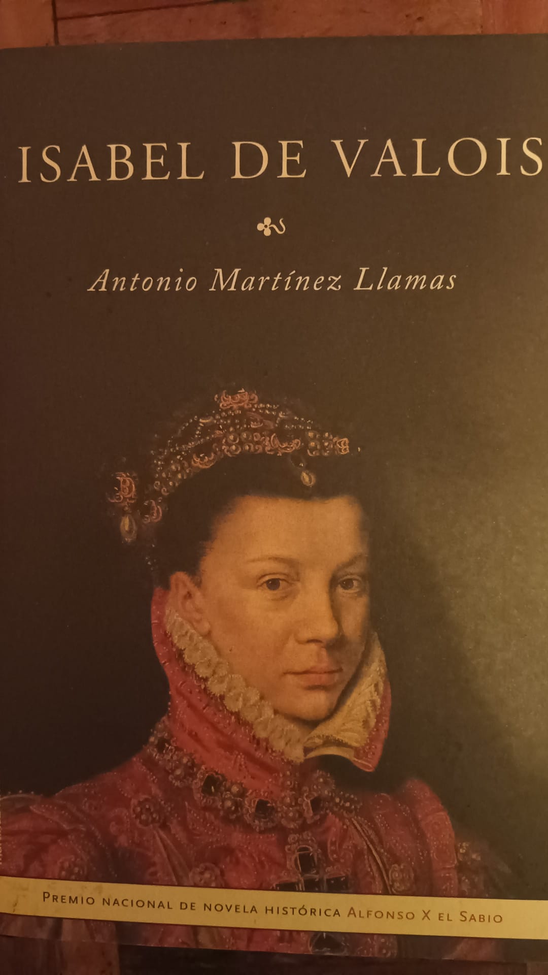 ISABEL DE VALOIS Antonio Martínez Llamas