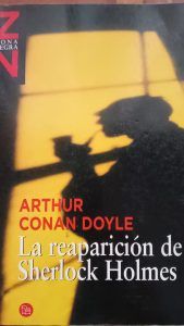 LA REAPARICIÓN DE SHERLOCK HOLMES Arthur Conan Doyle