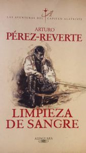 LIMPIEZA DE SANGRE Arturo Pérez Reverte