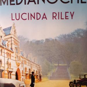 La rosa de medianoche LUCINDA RILEY