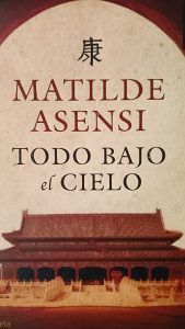TODO BAJO EL CIELO Matilde Asensi