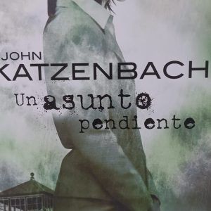 UN ASUNTO PENDIENTE John Katzenbach