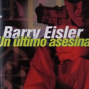 UN ÚLTIMO ASESINATO Barry Eisler