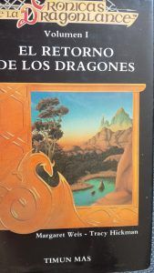 EL RETORNO DE LOS DRAGONES Margaret Weis Tracy Hickman EL RETORNO DE LOS DRAGONES Margaret Weis Tracy Hickman