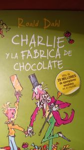 CHARLIE Y LA FÁBRICA DE CHOCOLATE Roald Dahl