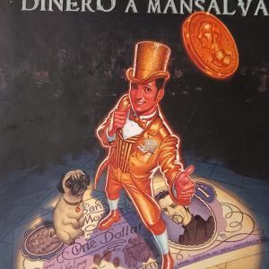 DINERO A MANSALVA Terry Pratchett
