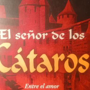 EL SEÑOR DE LOS CÁTAROS Hanny Alders