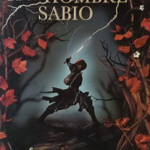 EL TEMOR DE UN HOMBRE SABIO Patrick Rothfuss