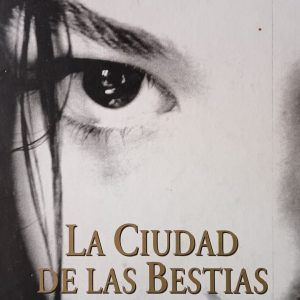 LA CIUDAD DE LAS BESTIAS Isabel Allende