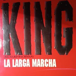 LA LARGA MARCHA Stephen King plaza and Janés