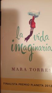 LA VIDA IMAGINARIA Mara Torres