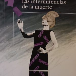 LAS INTERMITENCIAS DE LA MUERTE José Saramago