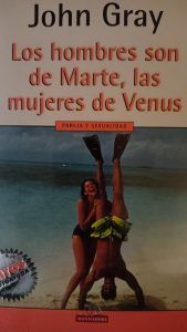 LOS HOMBRES SON DE MARTE, LAS MUJERES DE VENUS John Gray
