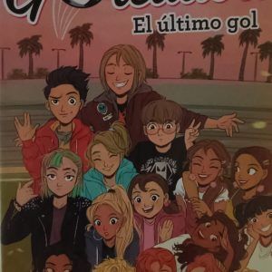 SARA Y LAS GOLEADORAS EL ÚLTIMO GOL Laura Gallego Laia López