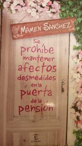SE PROHÍBE MANTENER AFECTOS DESMEDIDOS EN LA PUERTA DE LA PENSIÓN Mamen Sánchez