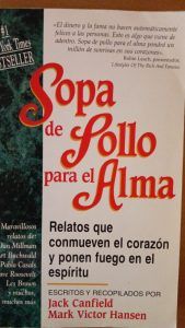 SOPA DE POLLO PARA EL ALMA Jack Canfield Mark Victor Hansen