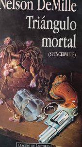 TRIÁNGULO MORTAL (SPENCERVILLE) Nelson DeMille