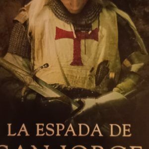 LA ESPADA DE SAN JORGE David Camus