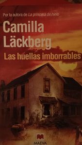 LAS HUELLAS IMBORRABLES Camilla Läckberg