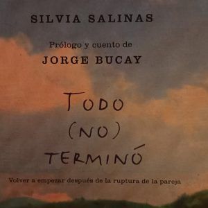 TODO (NO) TERMINÓ Silvia Salinas