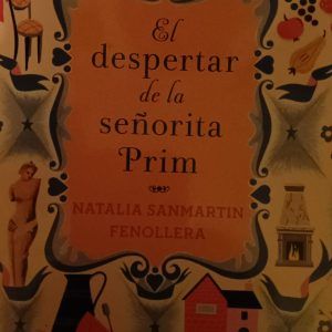 EL DESPERTAR DE LA SEÑORITA PRIM Natalia SanMartin Fenollera