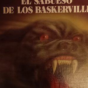 EL SABUESO DE LOS BASKERVILLE Sir Arthur Conan Doyle