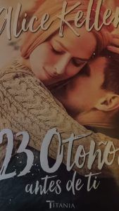 23 otoños antes de ti ALICE KELLER